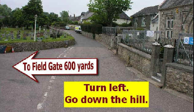 Turn left and go down the hill past the church.